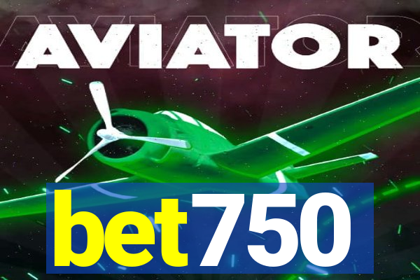 bet750