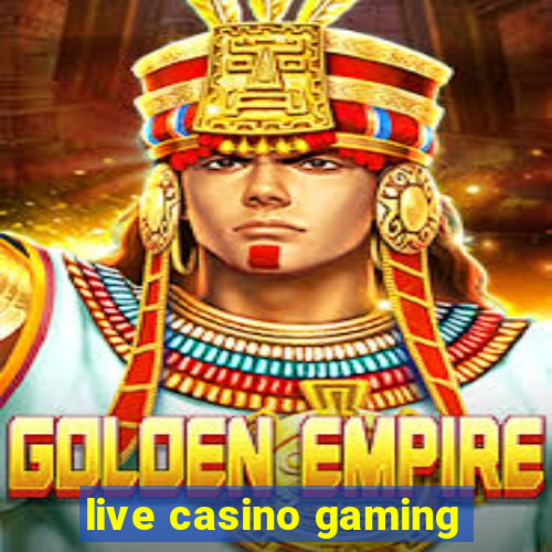 live casino gaming