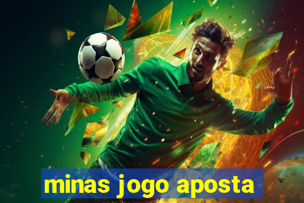 minas jogo aposta