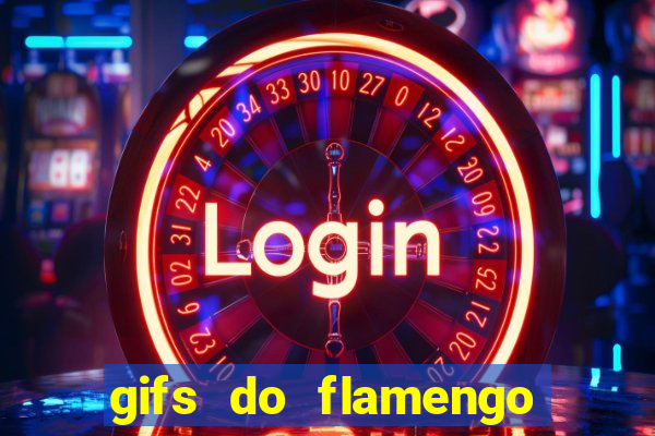 gifs do flamengo para whatsapp