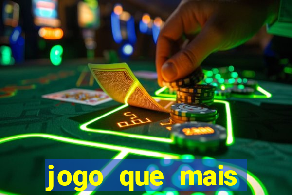 jogo que mais ganha dinheiro