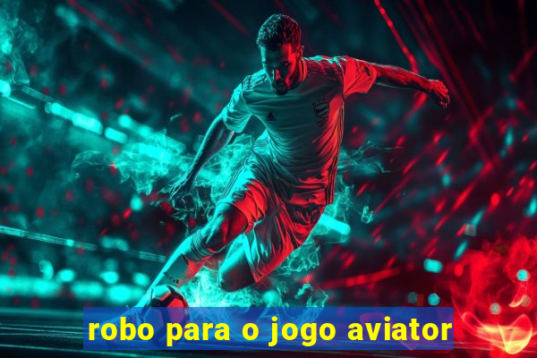 robo para o jogo aviator