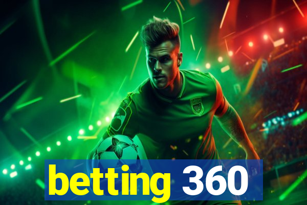 betting 360