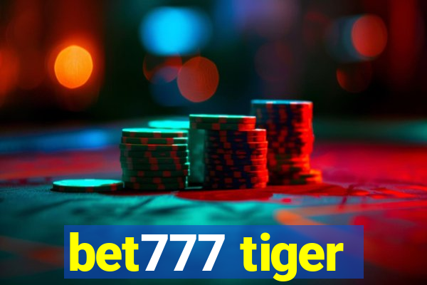 bet777 tiger