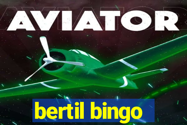 bertil bingo