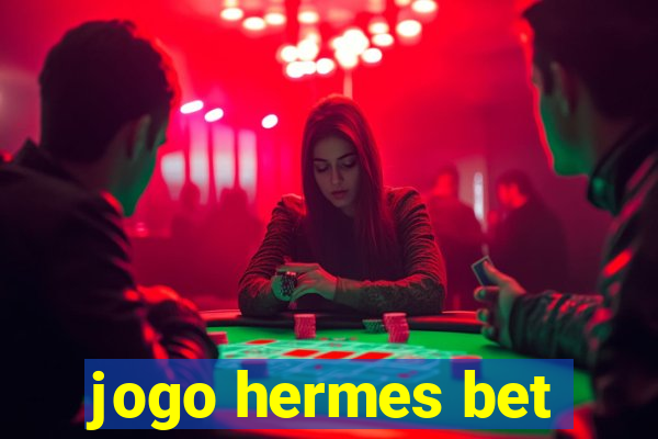 jogo hermes bet