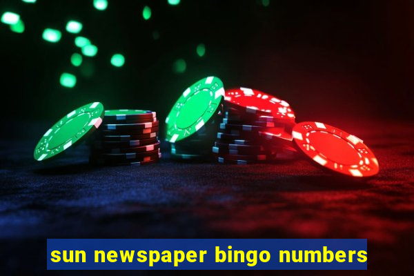 sun newspaper bingo numbers