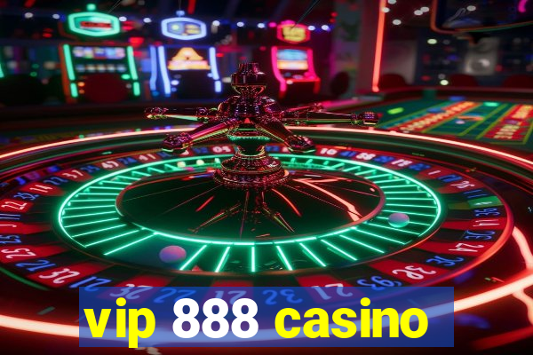 vip 888 casino