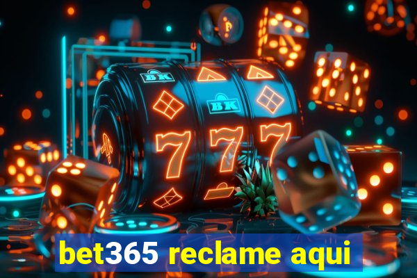 bet365 reclame aqui