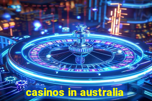 casinos in australia