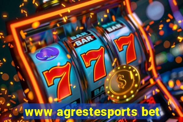 www agrestesports bet