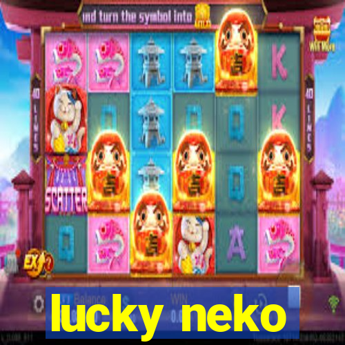 lucky neko