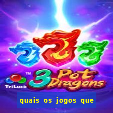 quais os jogos que realmente pagam