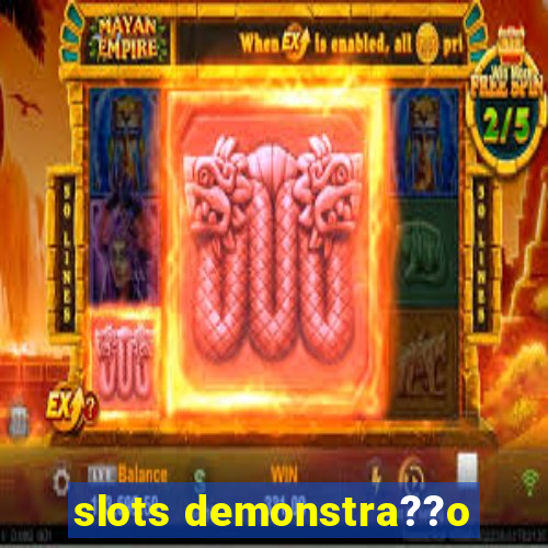 slots demonstra??o