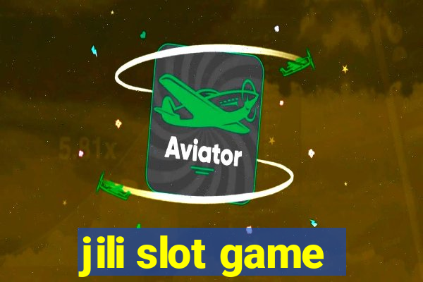 jili slot game