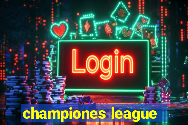 championes league