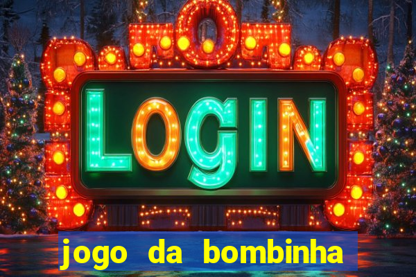 jogo da bombinha ganhar dinheiro