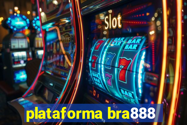 plataforma bra888