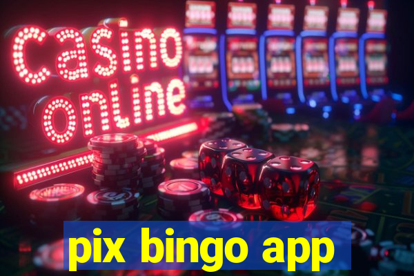 pix bingo app