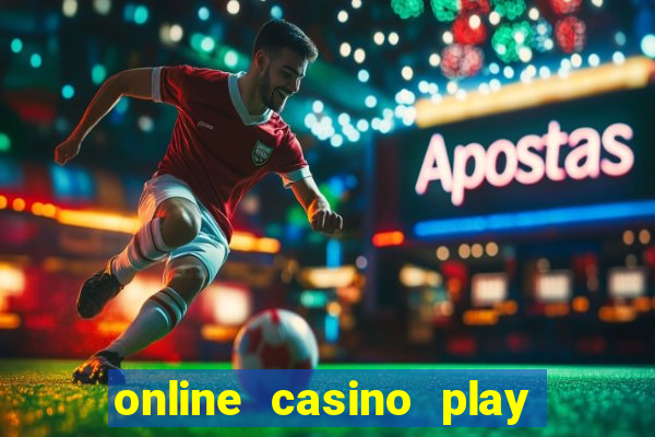 online casino play with real money