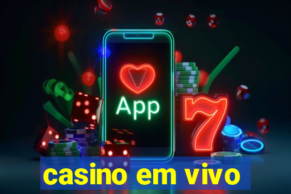 casino em vivo