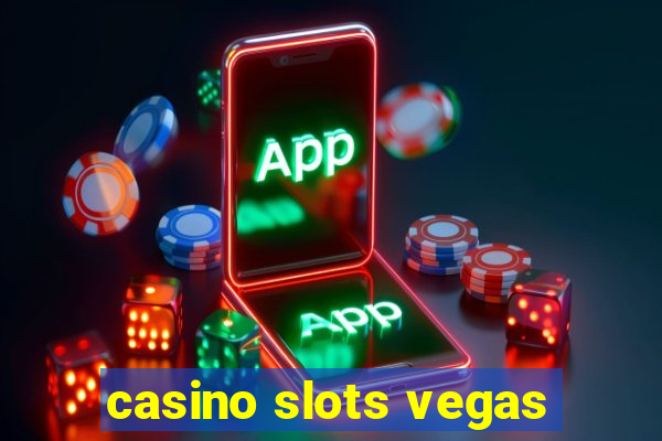 casino slots vegas