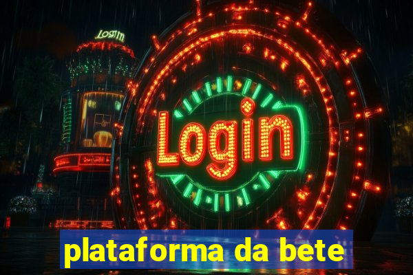 plataforma da bete