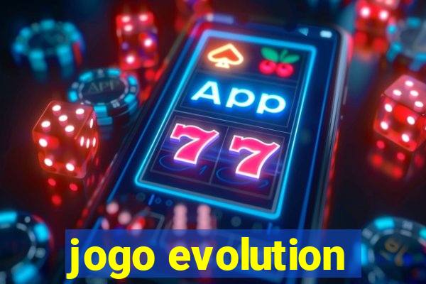 jogo evolution