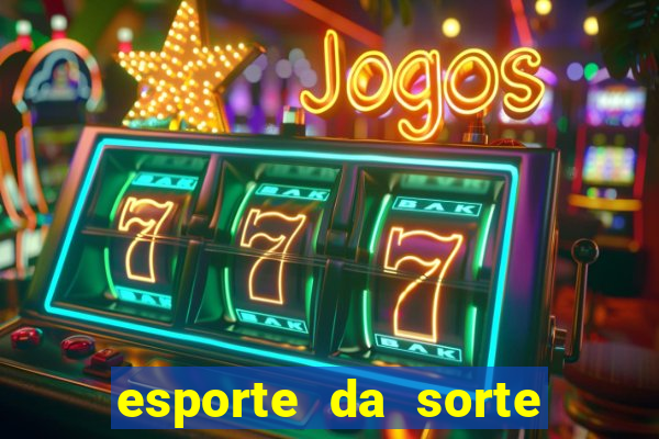 esporte da sorte casino é confiável