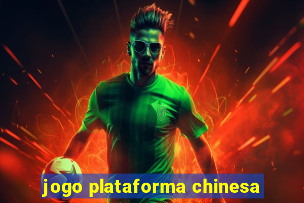 jogo plataforma chinesa