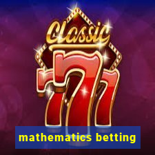 mathematics betting