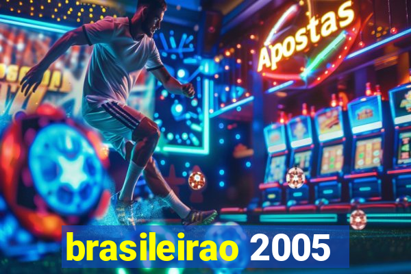 brasileirao 2005