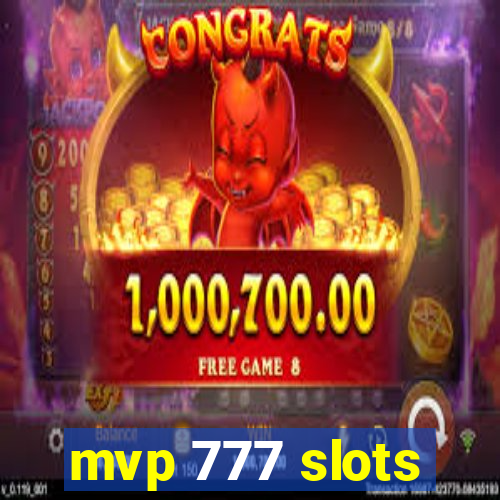 mvp 777 slots