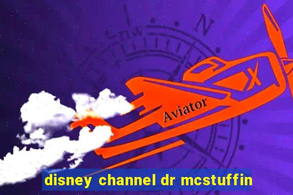 disney channel dr mcstuffin