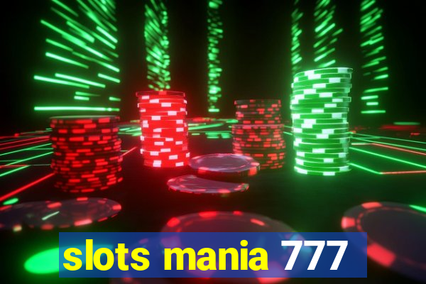 slots mania 777