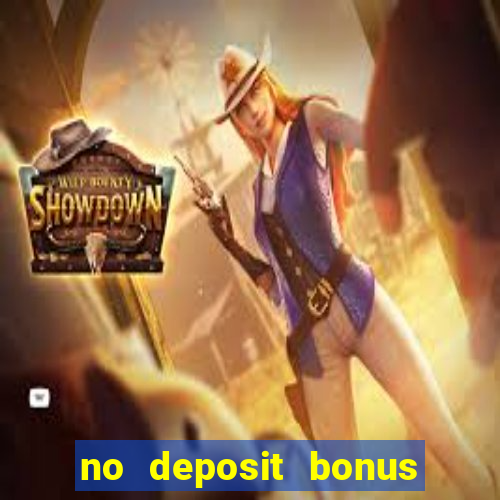 no deposit bonus codes casinos