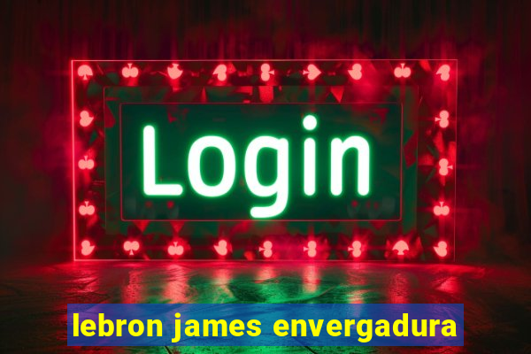 lebron james envergadura