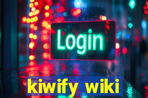 kiwify wiki