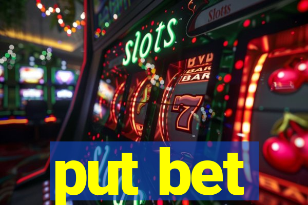 put bet