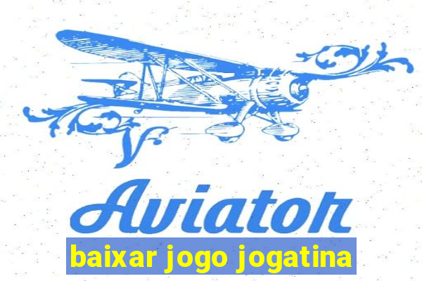 baixar jogo jogatina