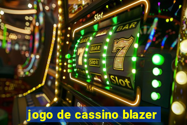 jogo de cassino blazer