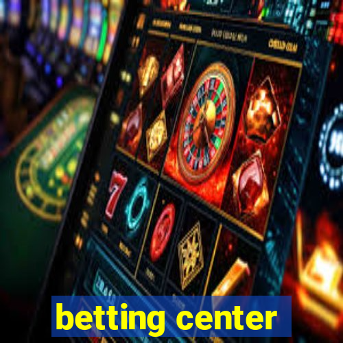 betting center