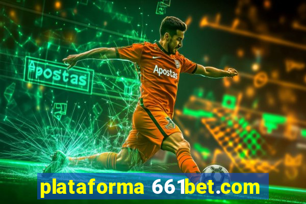 plataforma 661bet.com