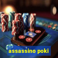 assassino poki