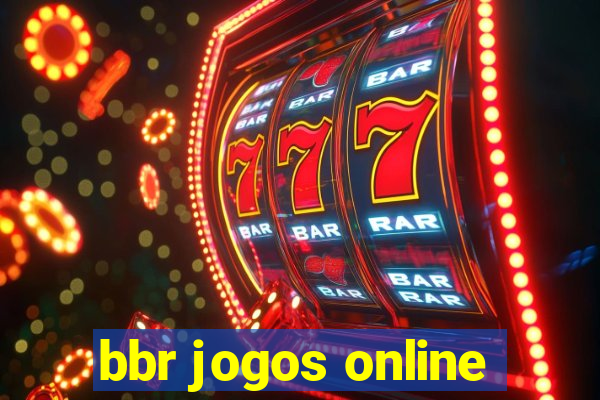 bbr jogos online