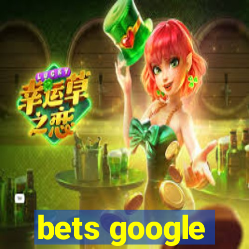 bets google