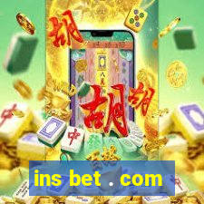 ins bet . com