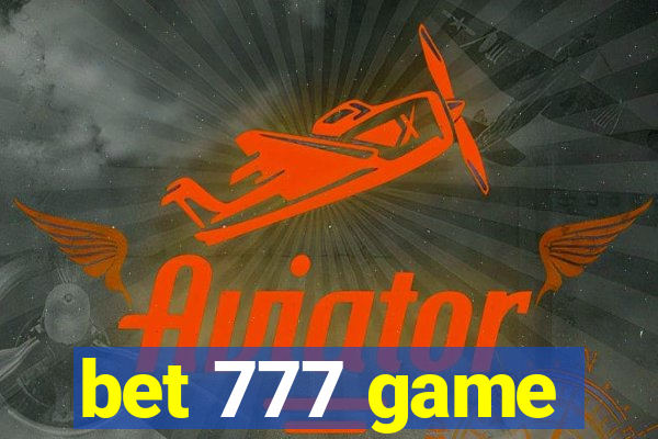 bet 777 game