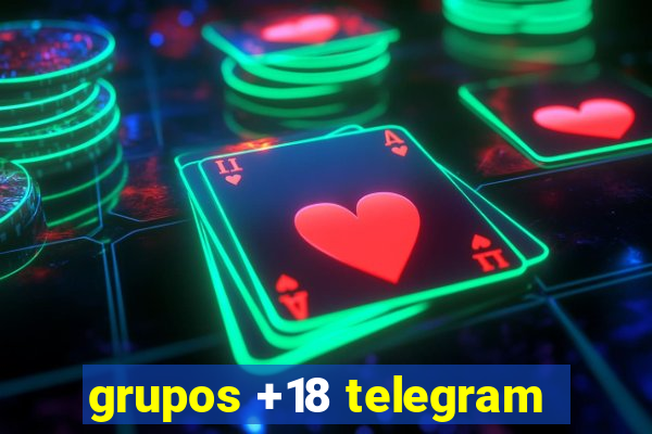 grupos +18 telegram