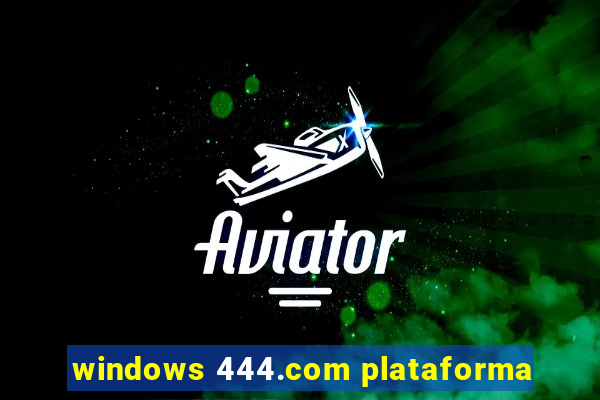 windows 444.com plataforma